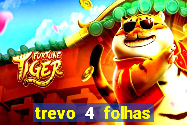 trevo 4 folhas significado espiritual